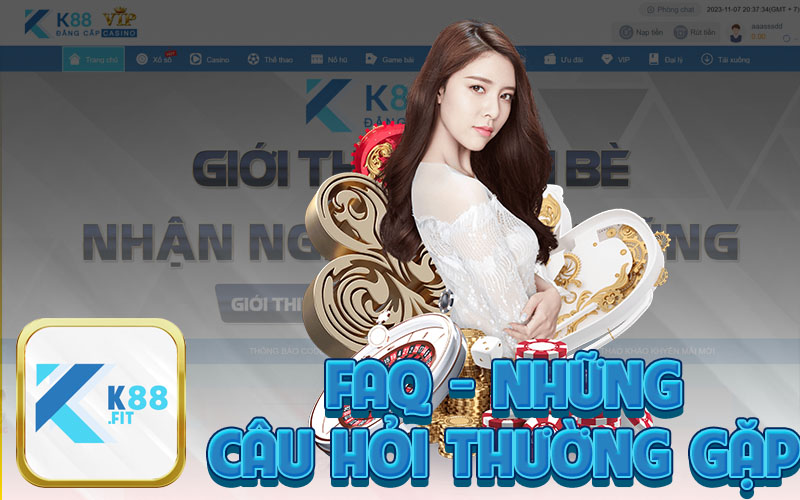 FAQ - NHỮNG CÂU HỎI THƯỜNG GẶP